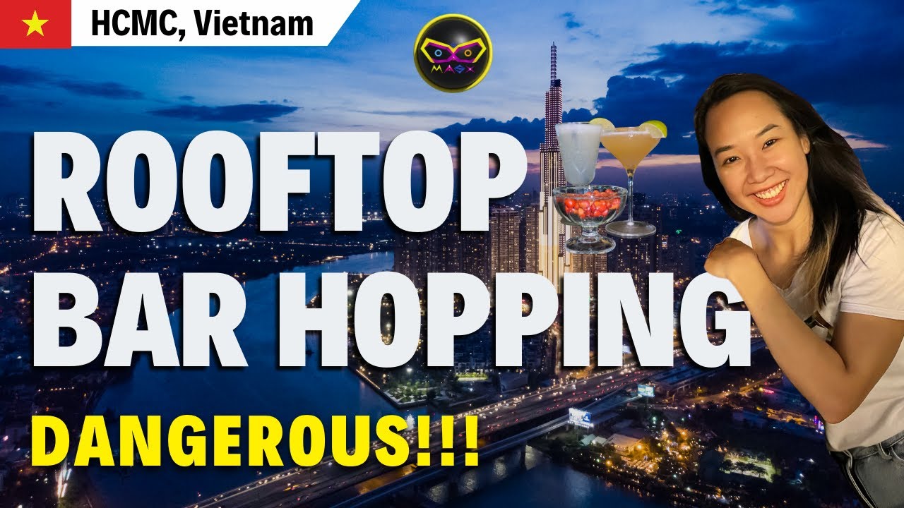 🇻🇳 Rooftop Bar Hopping Tour in Ho Chi Minh City