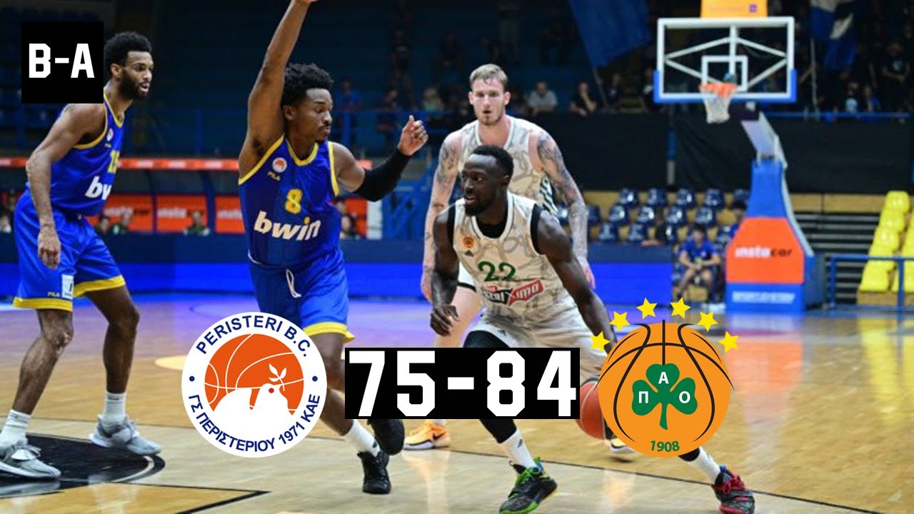 Peristeri - Panathinaikos 75-84 | Full Highlights | Friendly Game | 10.09.2023