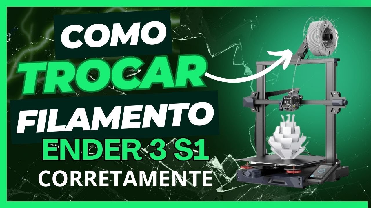 Trocar filamento ender 3 s1- jeito certo!