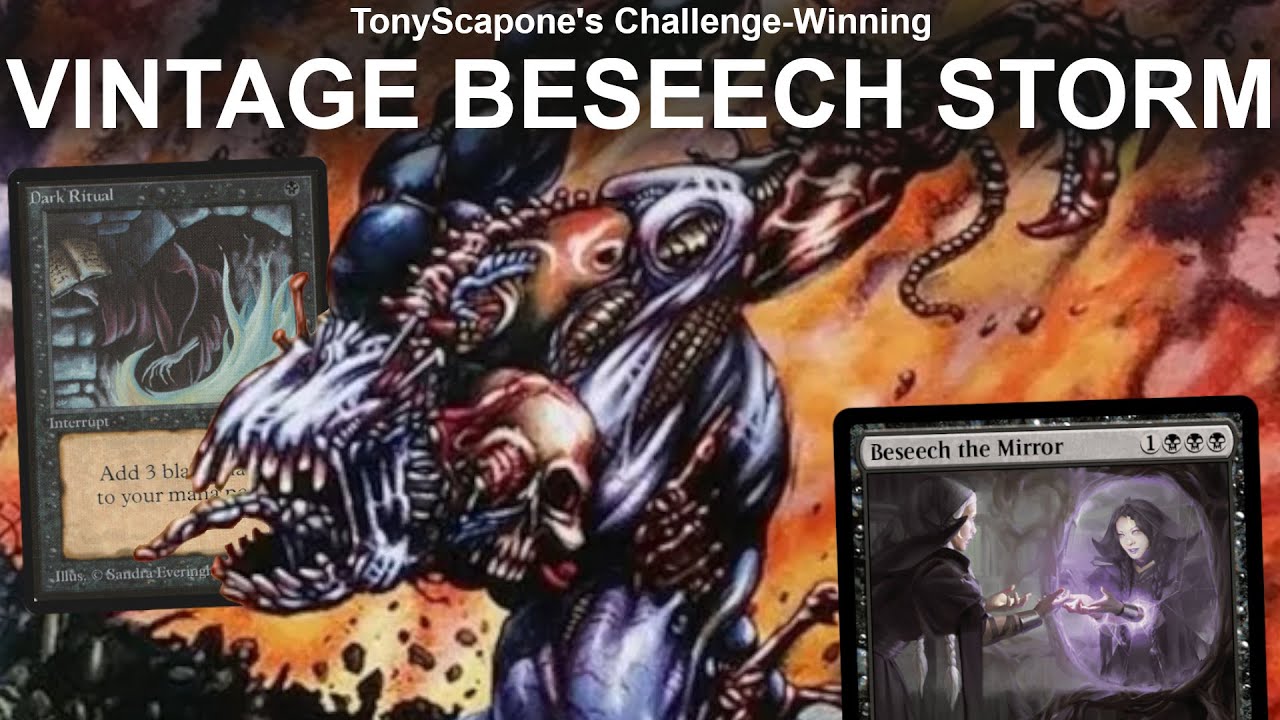 YAWGMOTH IS PLEASED! Vintage Beseech The Mirror Storm by TonyScapone. Yawgmoth's Will Combo MTG