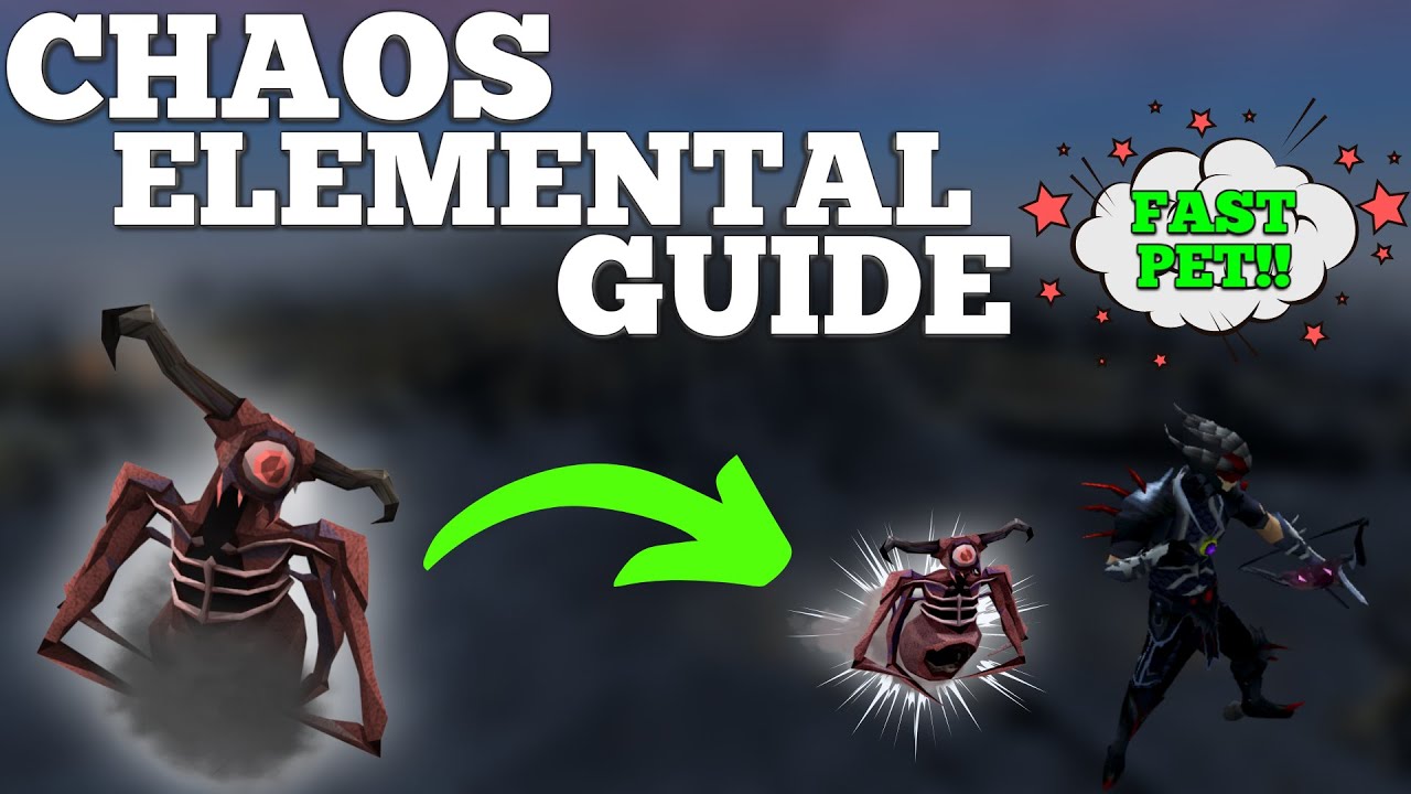 Chaos Elemental Guide UPDATED 2021 (Beginner Friendly)  - FAST Boss Pet! - Runescape 3