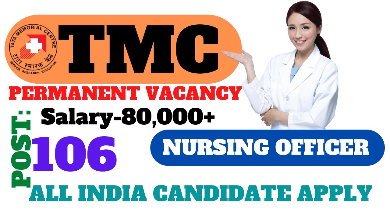 Nursing Officer Vacancy 2021 | TMC Permanent Staff Nurse Recruitment | Nure-A | Nurse-B | Nurse-C |