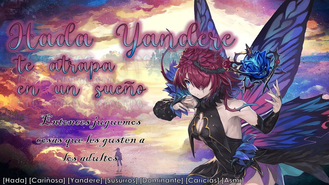 Hada Yandere te atrapa (Asmr Roleplay) [Dominante, Yandere, Susurros, Relajante, Para dormir] [F4M]
