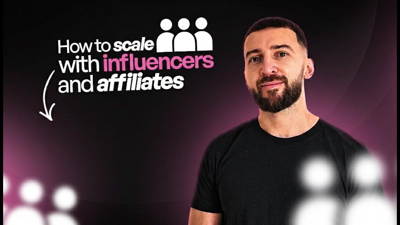 How to Scale With Influencers & Affiliates in 2026