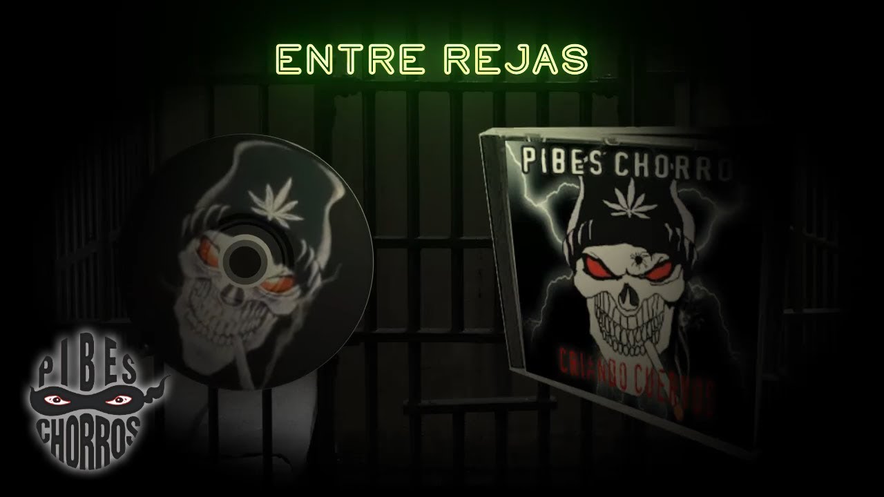 Los Pibes Chorros - Entre rejas │ Cd Criando Cuervos