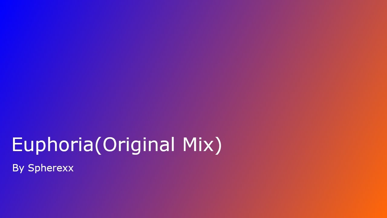 Euphoria(Original Mix)