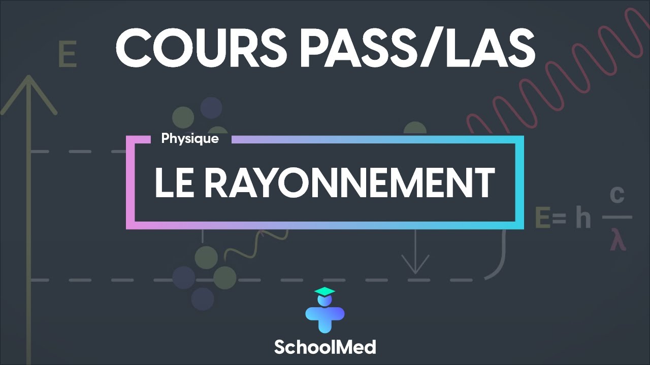 Cours de PASS / LAS - Le Rayonnement