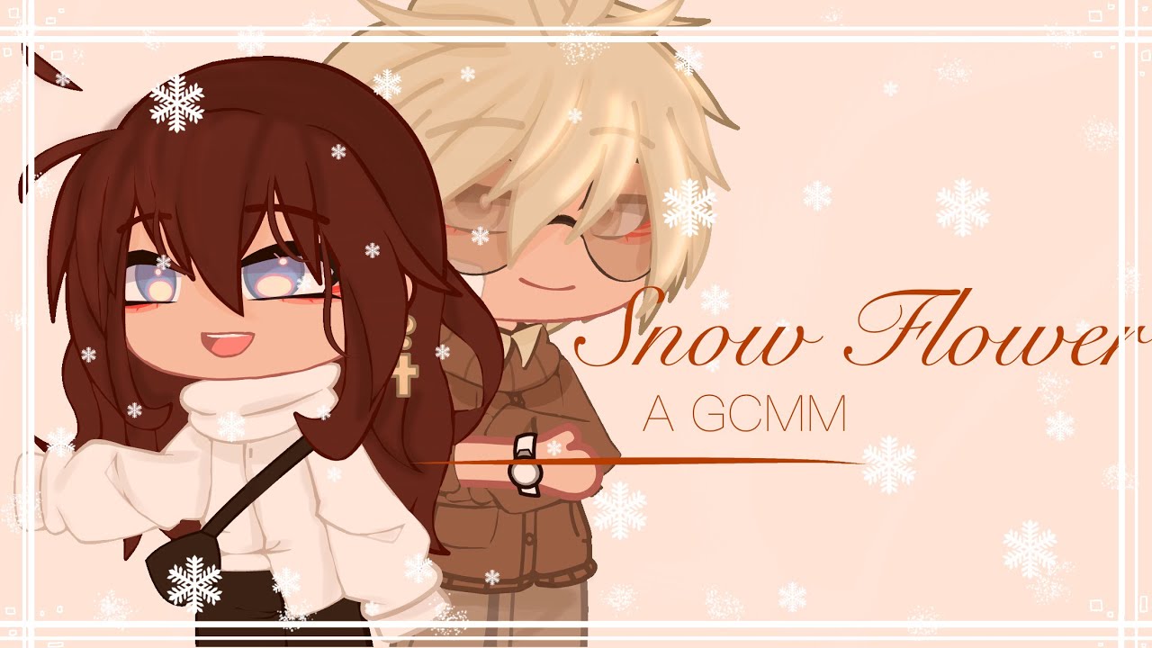 Snow Flower // GCMM // By: Zero One // Zero Fours