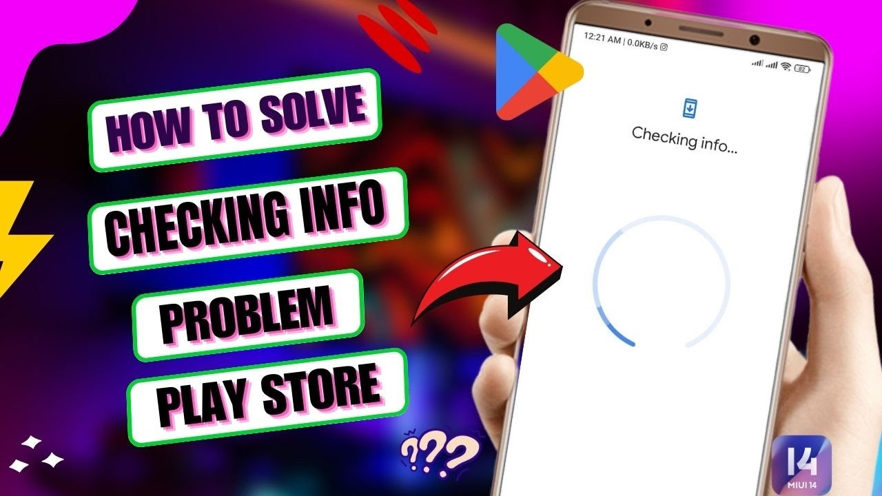 How To Solve Checking Info Problem In Play Store (2023)