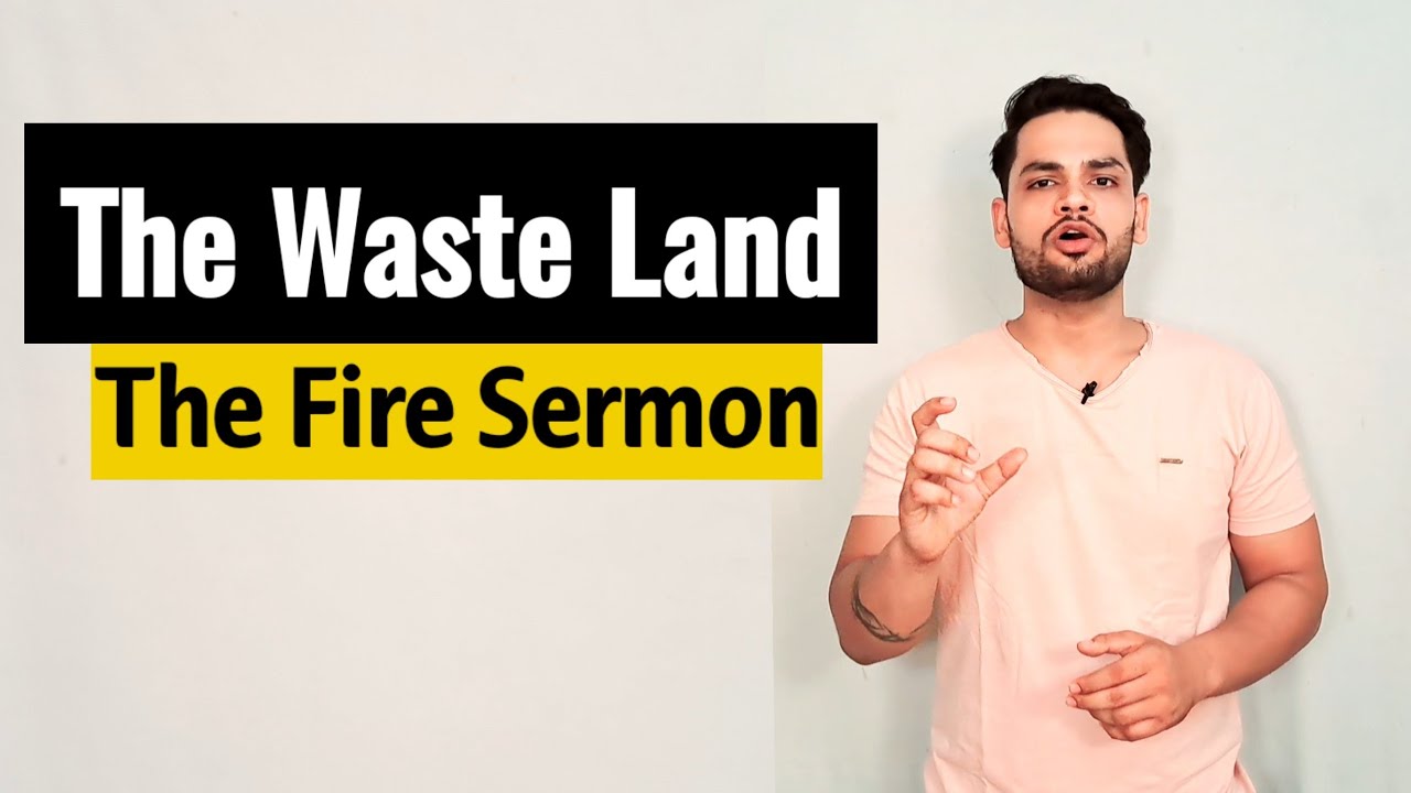 The Waste Land The Fire Sermon in hindi