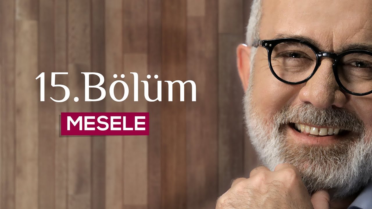 Mesele 15.Bölüm - Dua
