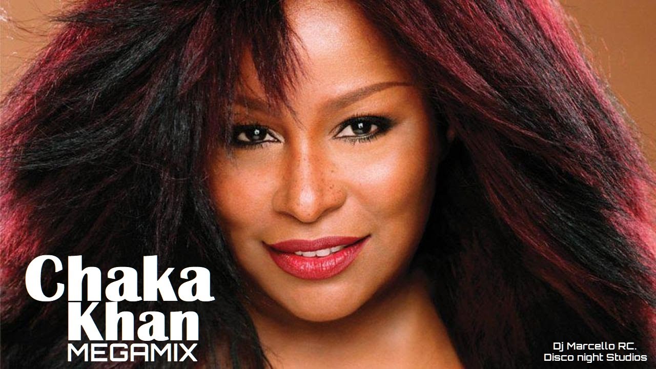 Chaka Khan MEGAMIX !