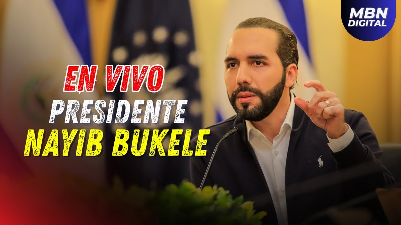 #ENVIVO Presidente Nayib Bukele Brinda Importante Mensaje a la Nación