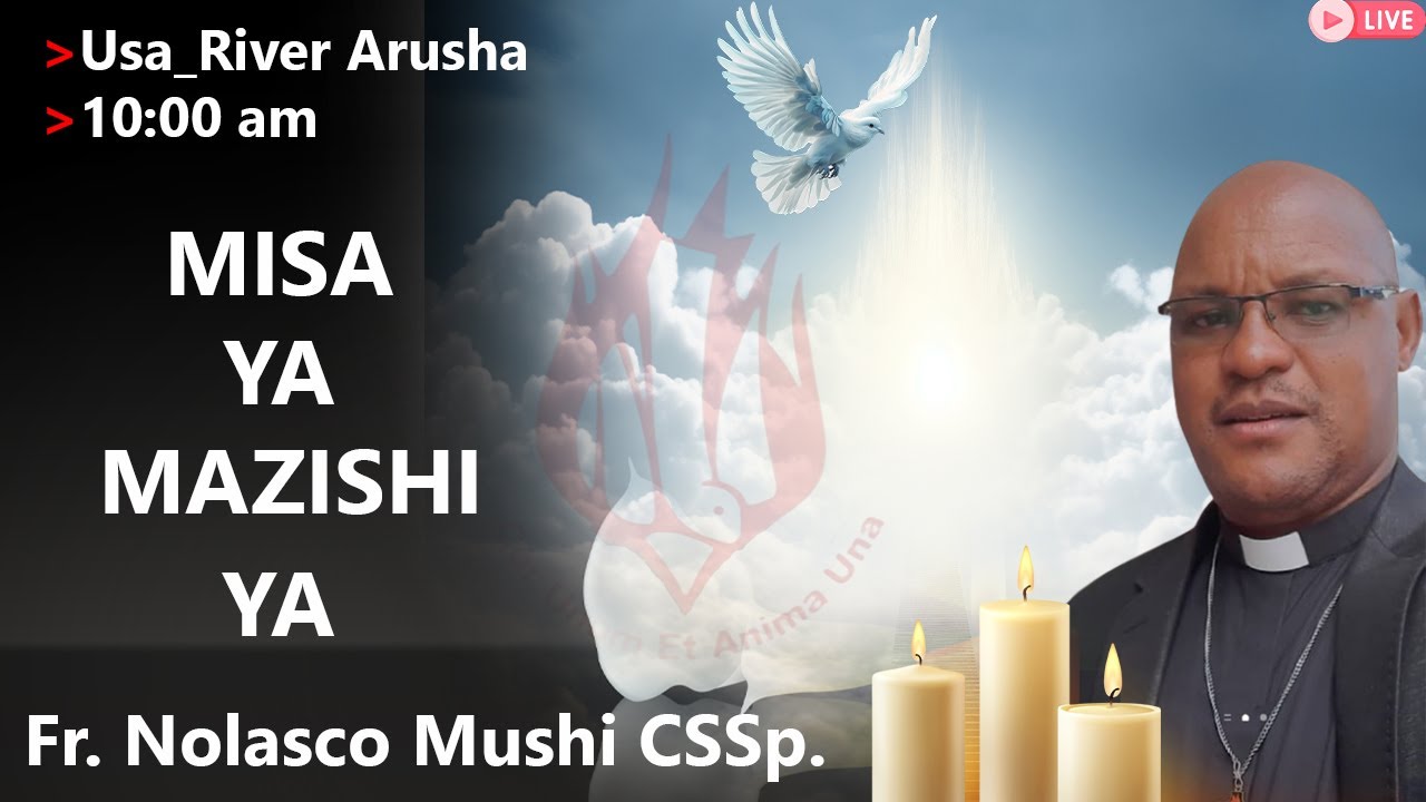 #Live_ Misa ya Mazishi ya Fr. Nolasco Mushi CSSp.
