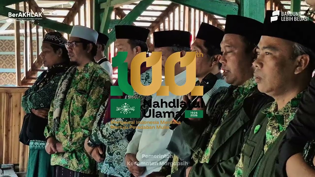 HARLAH Nahdlatul Ulama (NU) ke-100 Masehi Tingkat Kecamatan Margaasih