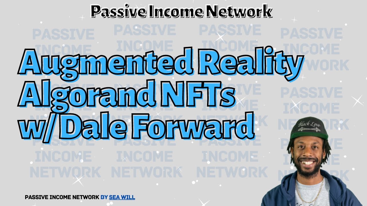 Augmented Reality, Fantasy Art + NFTs on Algorand with DALE FORWARD