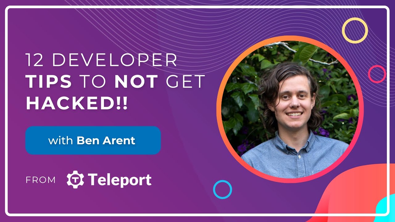 12 Developer Tips to Not Get Hacked!