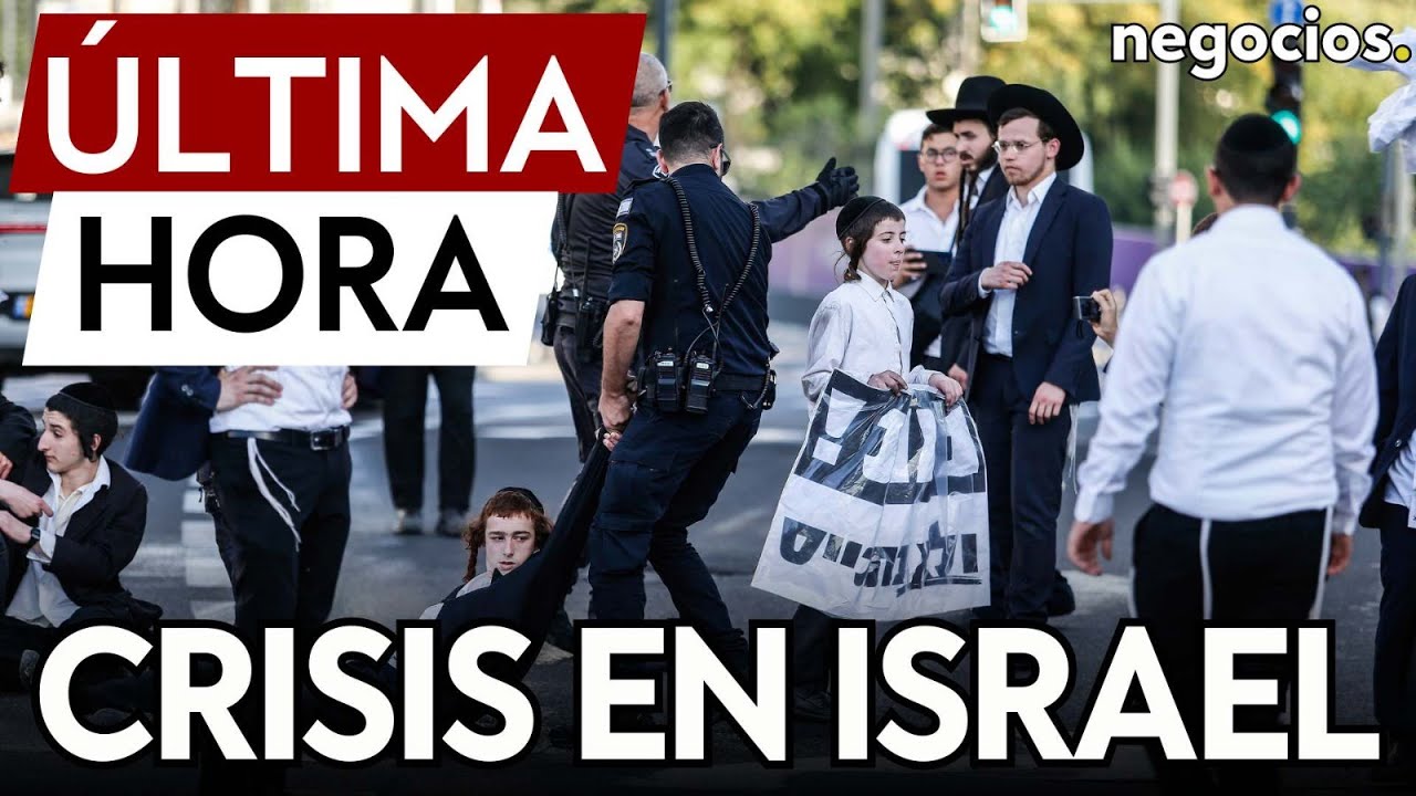 ÚLTIMA HORA | Crisis en Israel: alto tribunal ordena reclutar a los ultraortodoxos