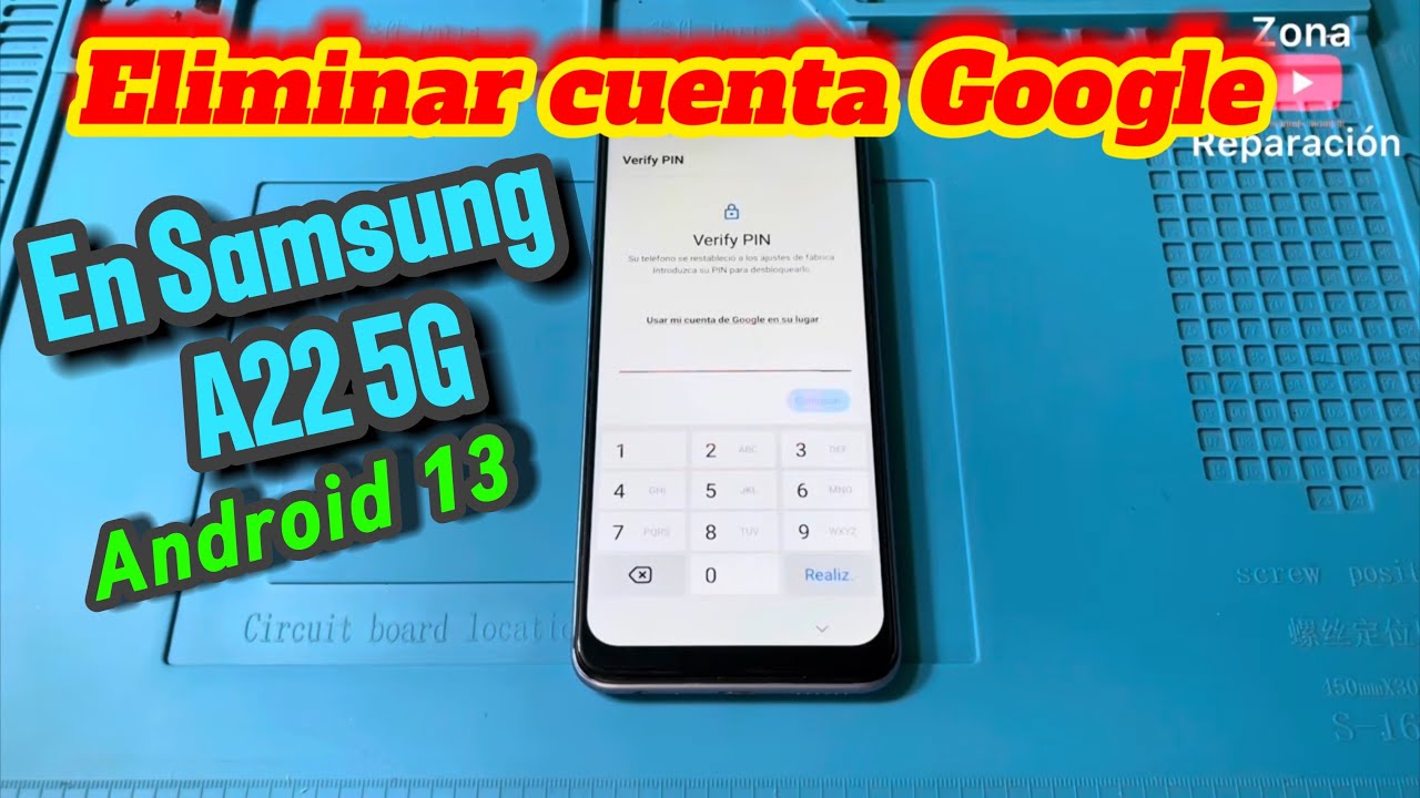 FRP Quitar cuenta de Google en Samsung Galaxy A22 5G Android 13