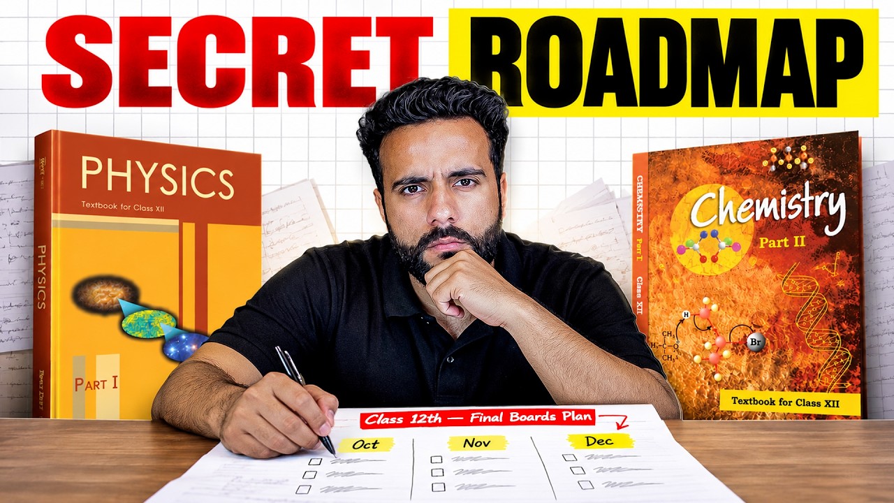 Class 12 Students, Here&rsquo;s the SECRET Roadmap for Physics & Chemistry! | Ashu Sir