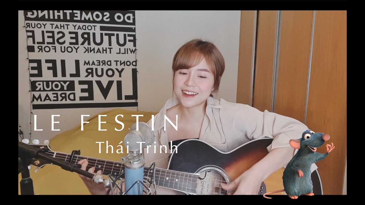LE FESTIN - [Ratatouille OST] - THÁI TRINH COVER