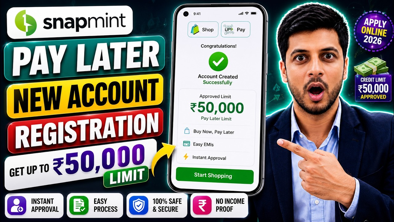 Snapmint Pay Later New Account Registration 😱 Get Up to ₹50,000 Limit | Apply Online 2026