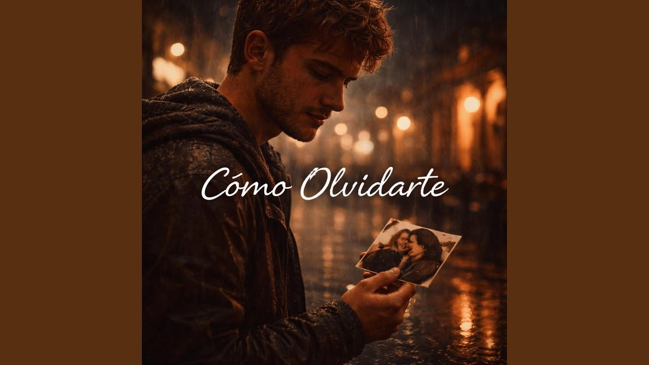 Cómo Olvidarte