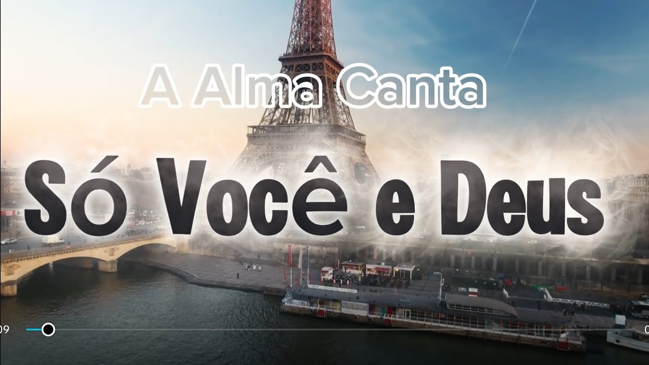 A Alma Canta - Só Você e Deus 