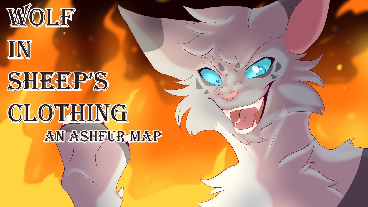 Wolf in Sheep's Clothing - Ashfur MAP (Warrior Cats MAP)(COMPLETE)