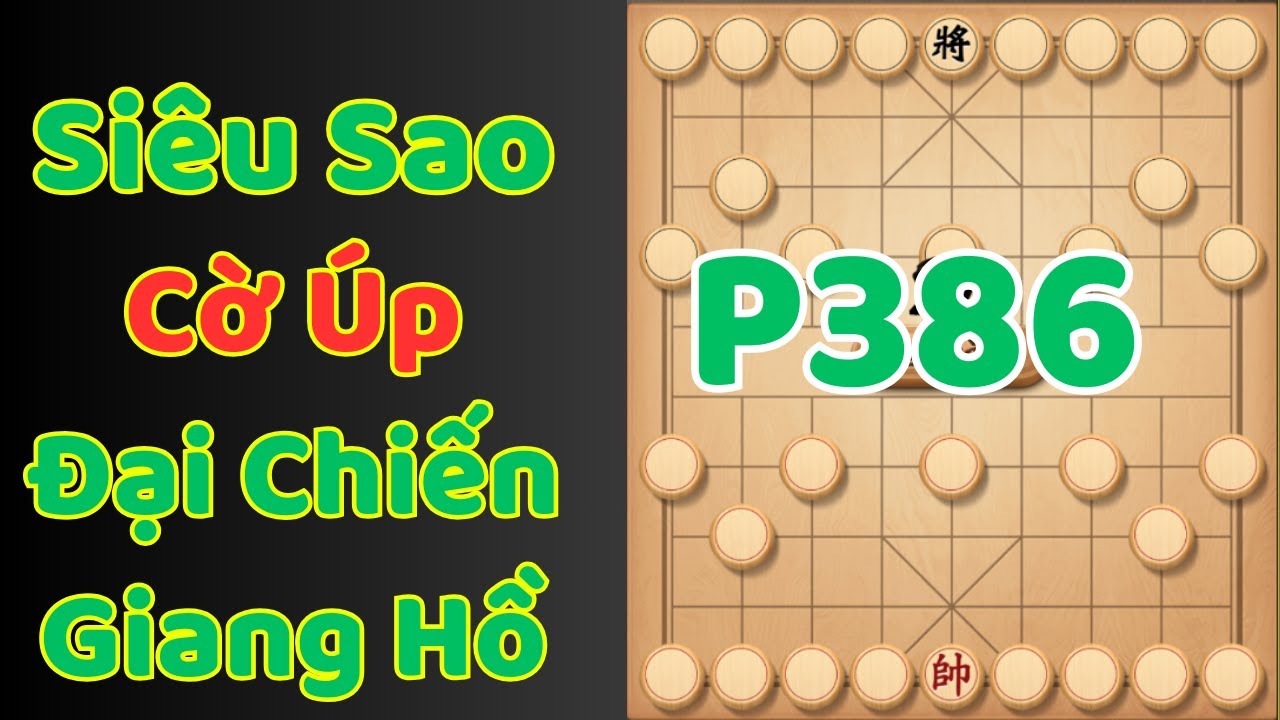 [Cờ Úp] Siêu Sao Cờ Úp Đại Chiến Giang Hồ P386