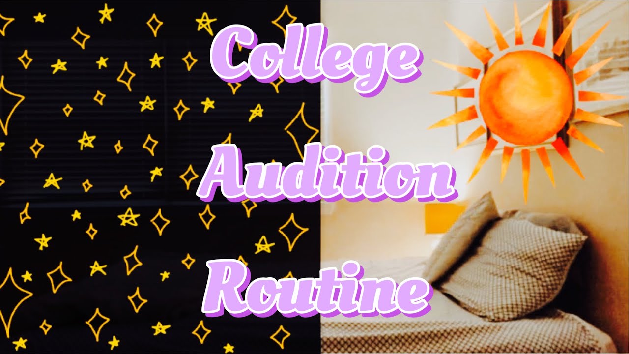 My College Audition Routine! | Night & Morning