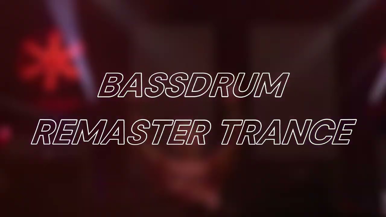 BASSDRUM REMASTER TRANCE DJ TAMYA KARNATAKA