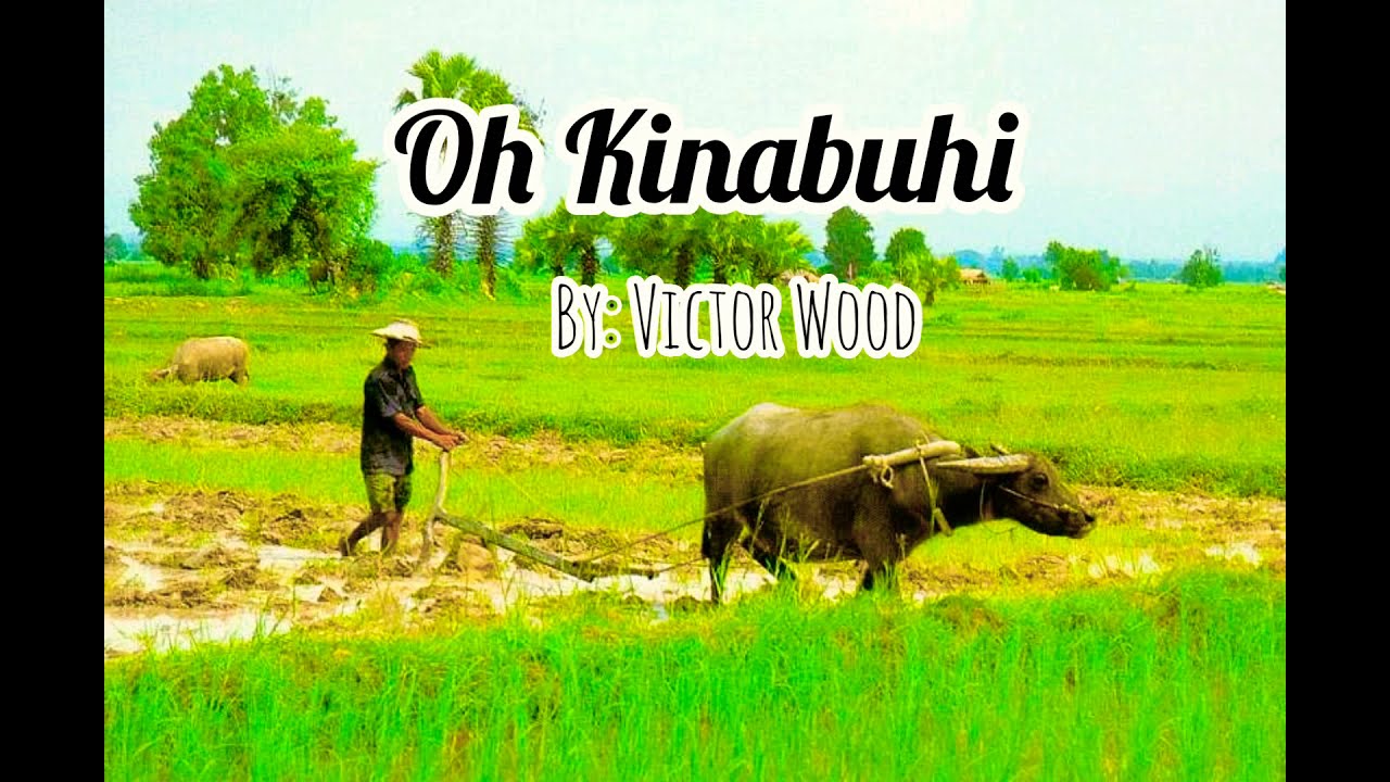 Oh Kinabuhi (with lyrics) by: Victor Wood