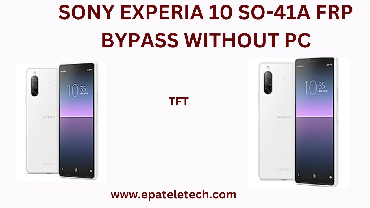 SONY EXPERIA 10 SO-41A FRP BYPASS