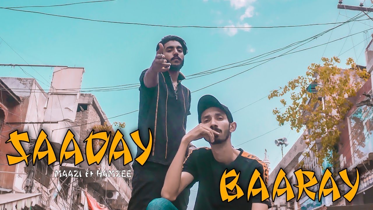 SAADAY BAARAY | MAAZI Ft. @HAMZEE | (MUSIC VIDEO) 2021