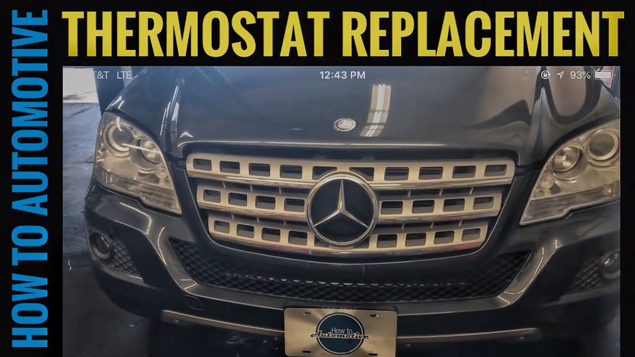 How To Replace The Thermostat On A Mercedes ML350