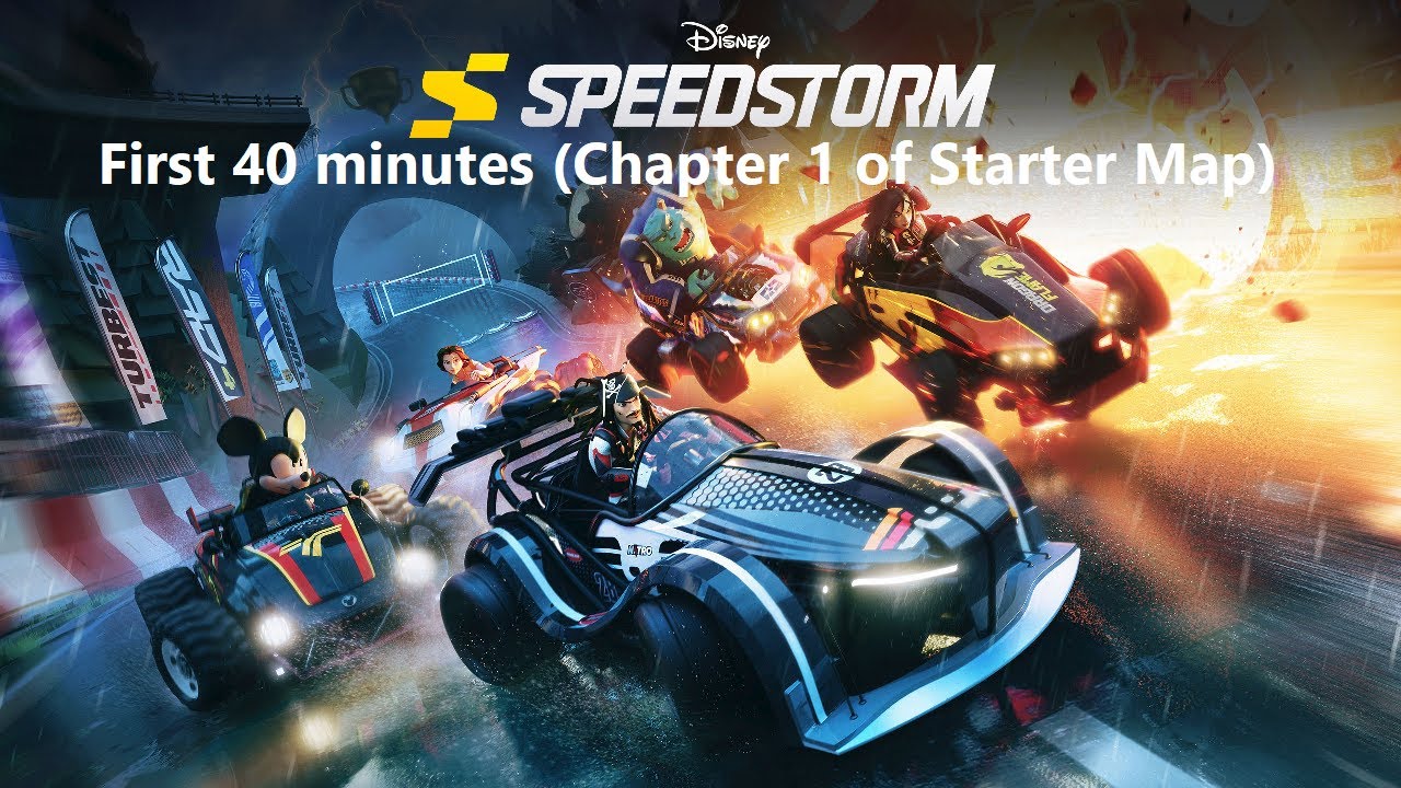 Disney Speedstorm Closed Beta - First 40 minutes (Chapter 1 of Starter Map)