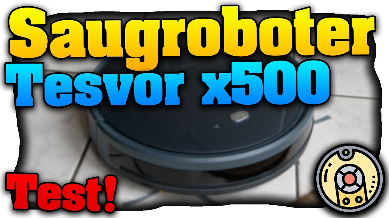 Tesvor x500 Staubsauger Roboter im Test! | Gut & Günstiger Saugroboter für jedermann! | Review