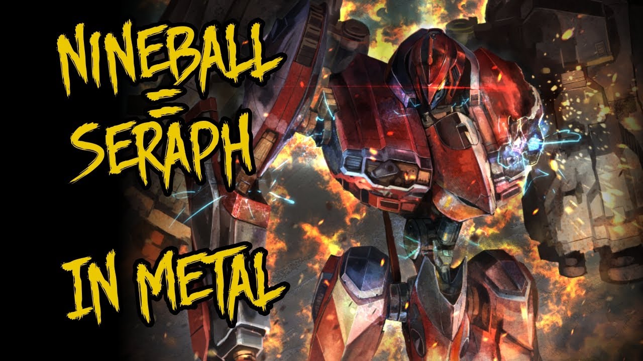 Armored Core - Nineball=Seraph Theme (Metal cover)