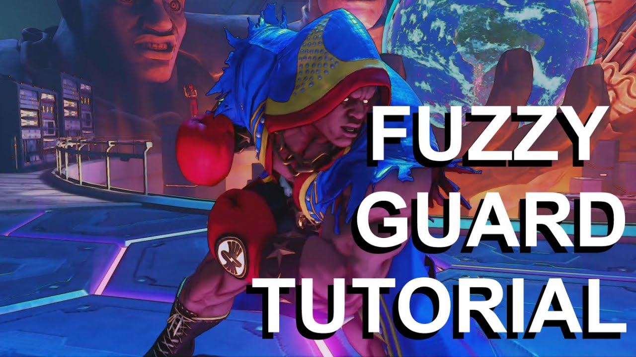 Instant Overheads and Fuzzy Guard - Street Fighter 5 Tutorial