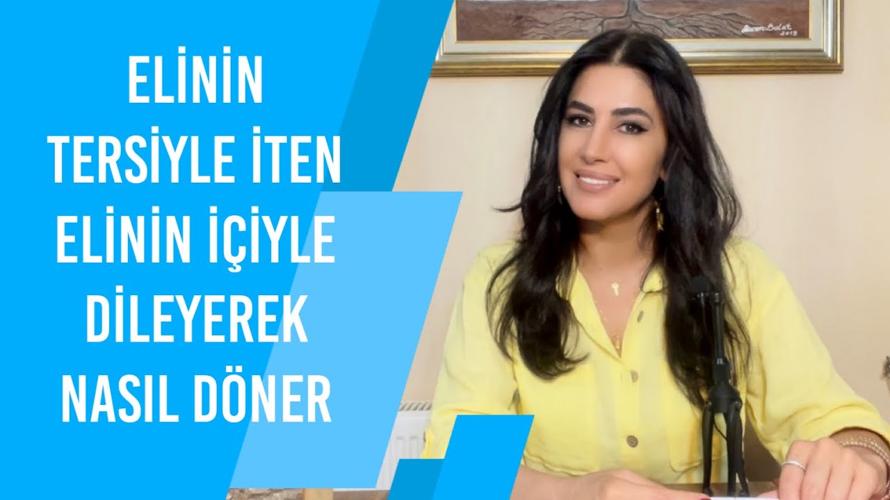 Elinin Tersiyle İten Gün Gelir Elinin İçiyle Dileyerek Döner - Süreci Hızlandırın