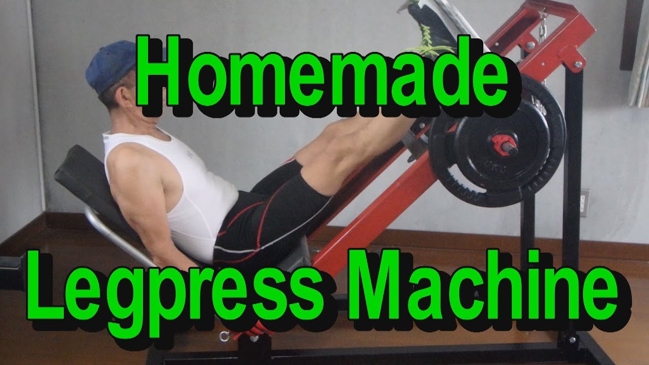 Homemade Leg Press Machine