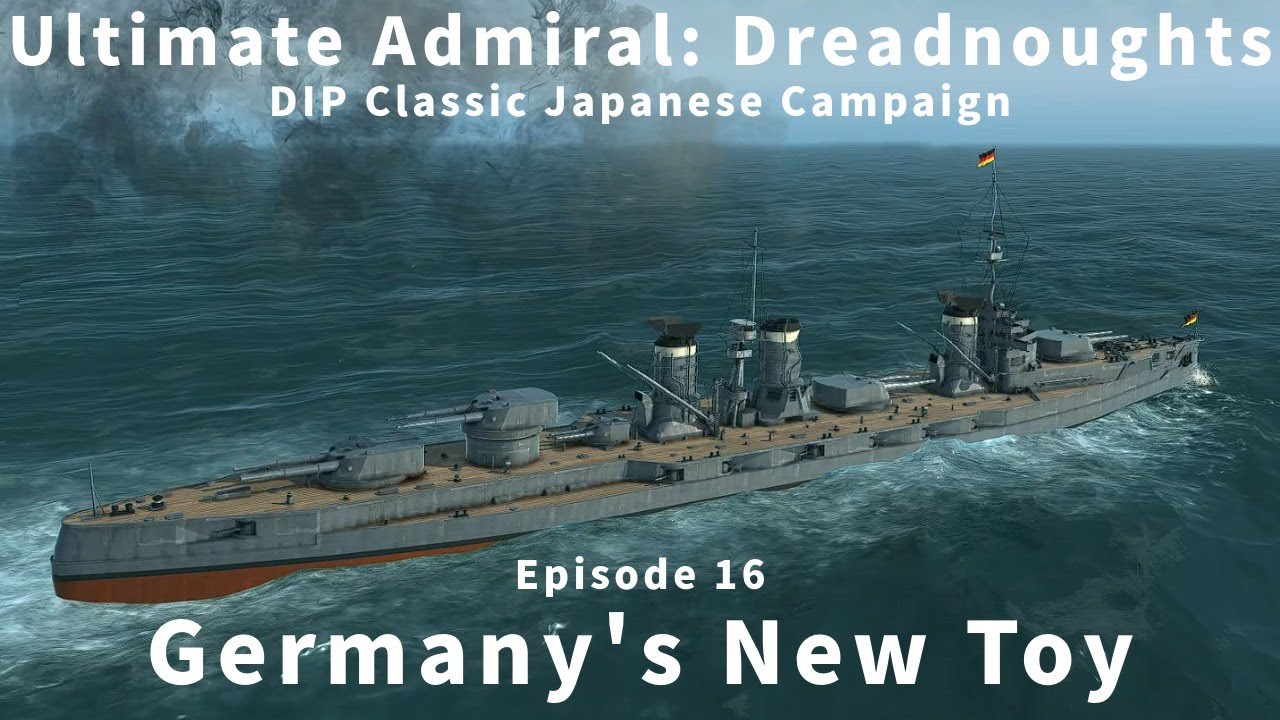 Germany's New Toy - Episode 16 - Japanese Classic Campaign