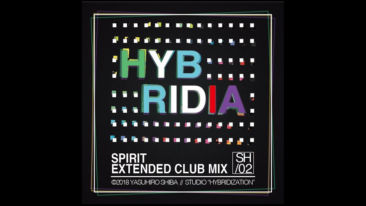 【TRANCE】HYBRIDIA - SPIRIT (Extended Club Mix)【HANDS UP】