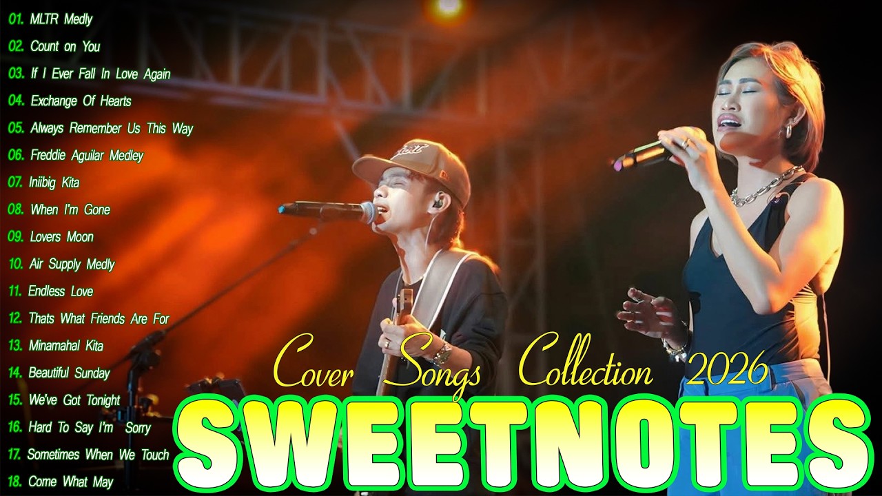 SWEETNOTES Nonstop 2026 💢 Romantic OPM Top Hits With Lyrics 💢 OPM Love Songs Tagolog Nonstop 2025