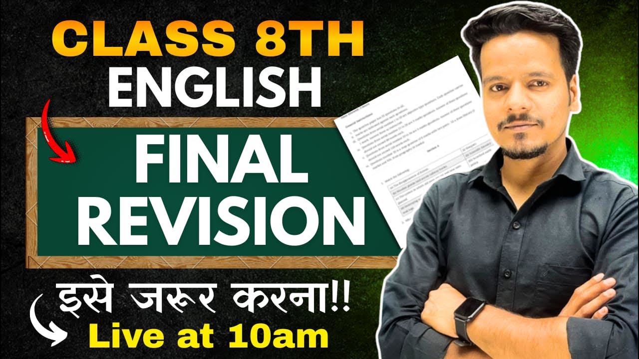 CLASS 8TH ENGLISH FINAL REVISION 🥳 |MOST IMPORTANT 🔥| BY Aakash sir