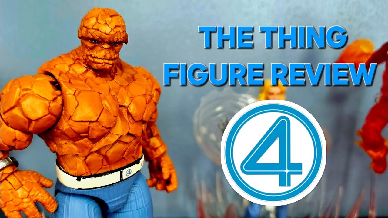 Marvel Legends | Fantastic Four: First Steps | The Thing Action Figure Review 