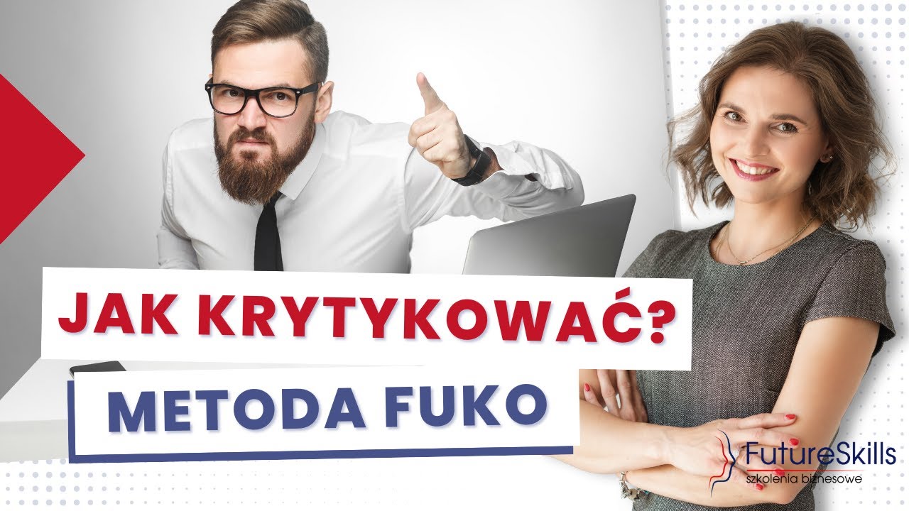 Jak krytykować pracownika? Metoda FUKO 👉 na udzielanie informacji zwrotnej
