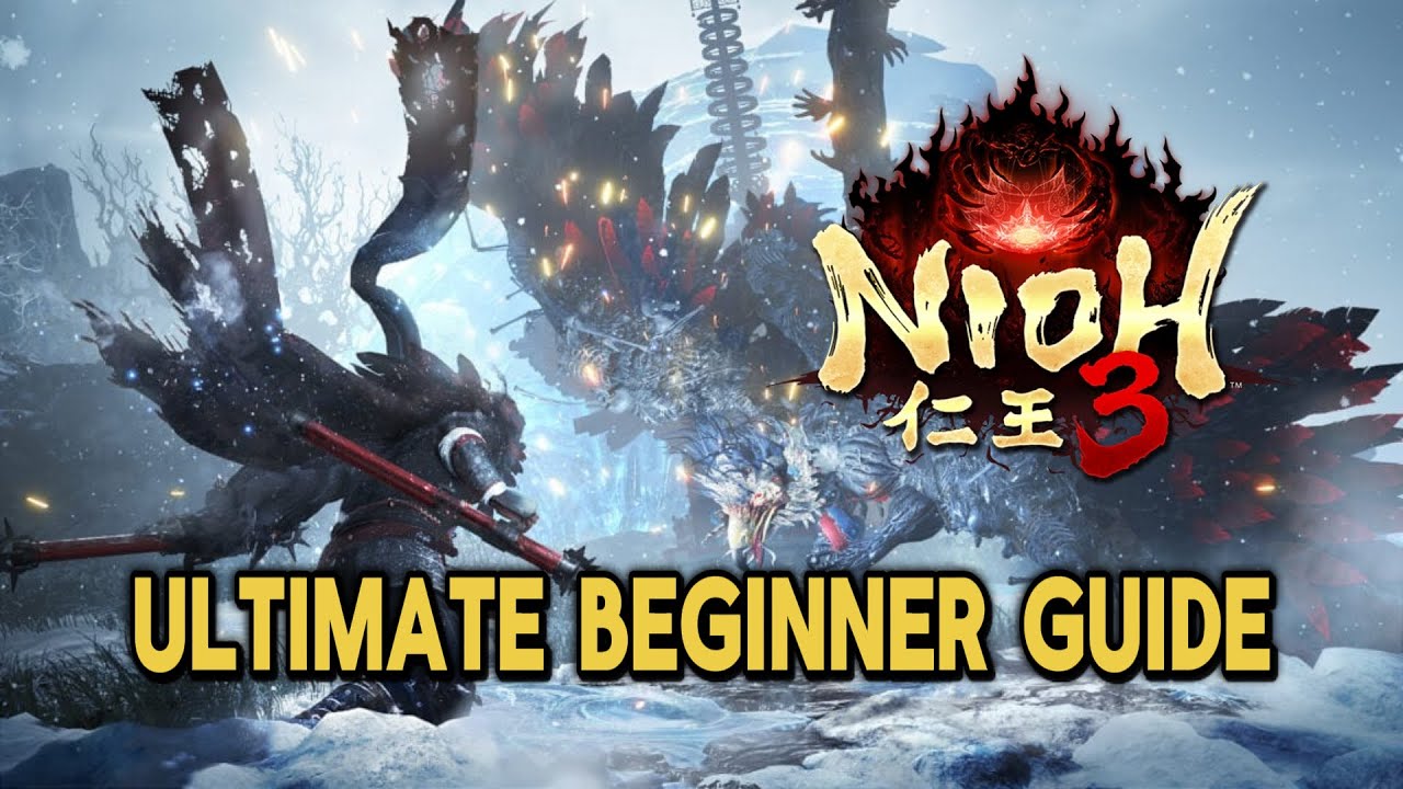 Nioh 3 Beginners Guide | Essential Tips to Get Strong Fast & Stop Dying
