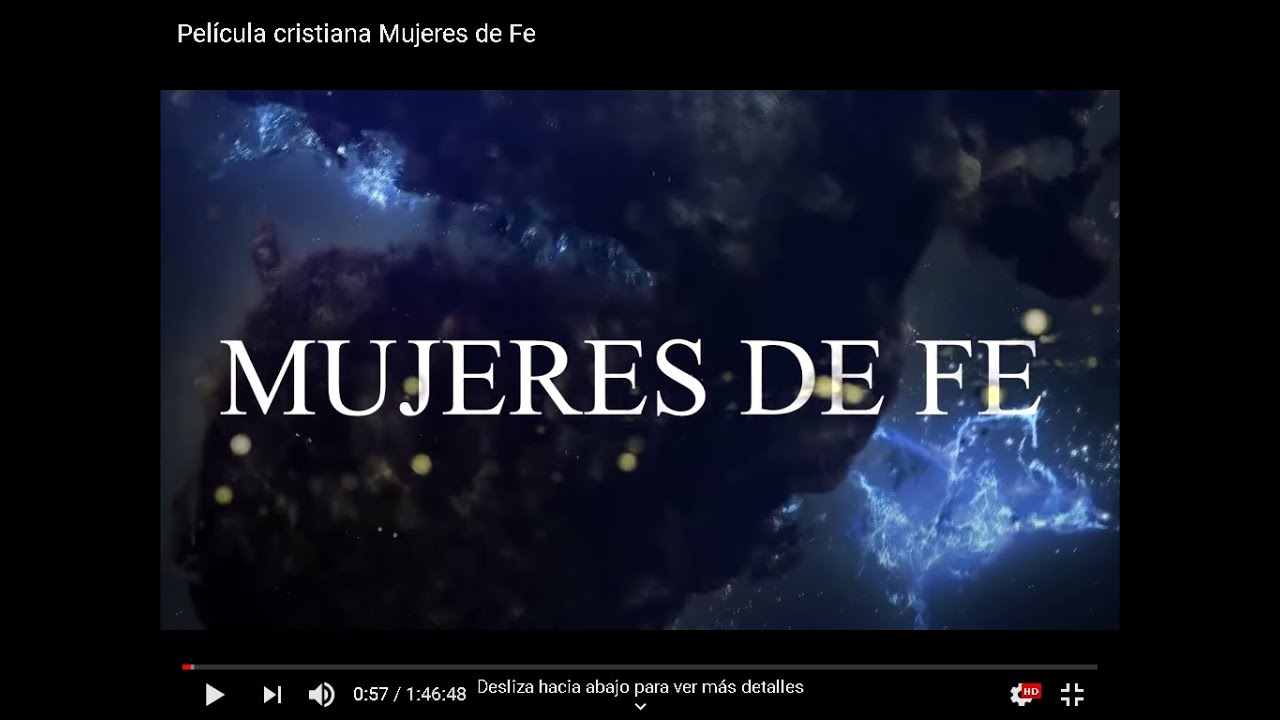 Pel&iacute;cula cristiana Mujeres de Fe